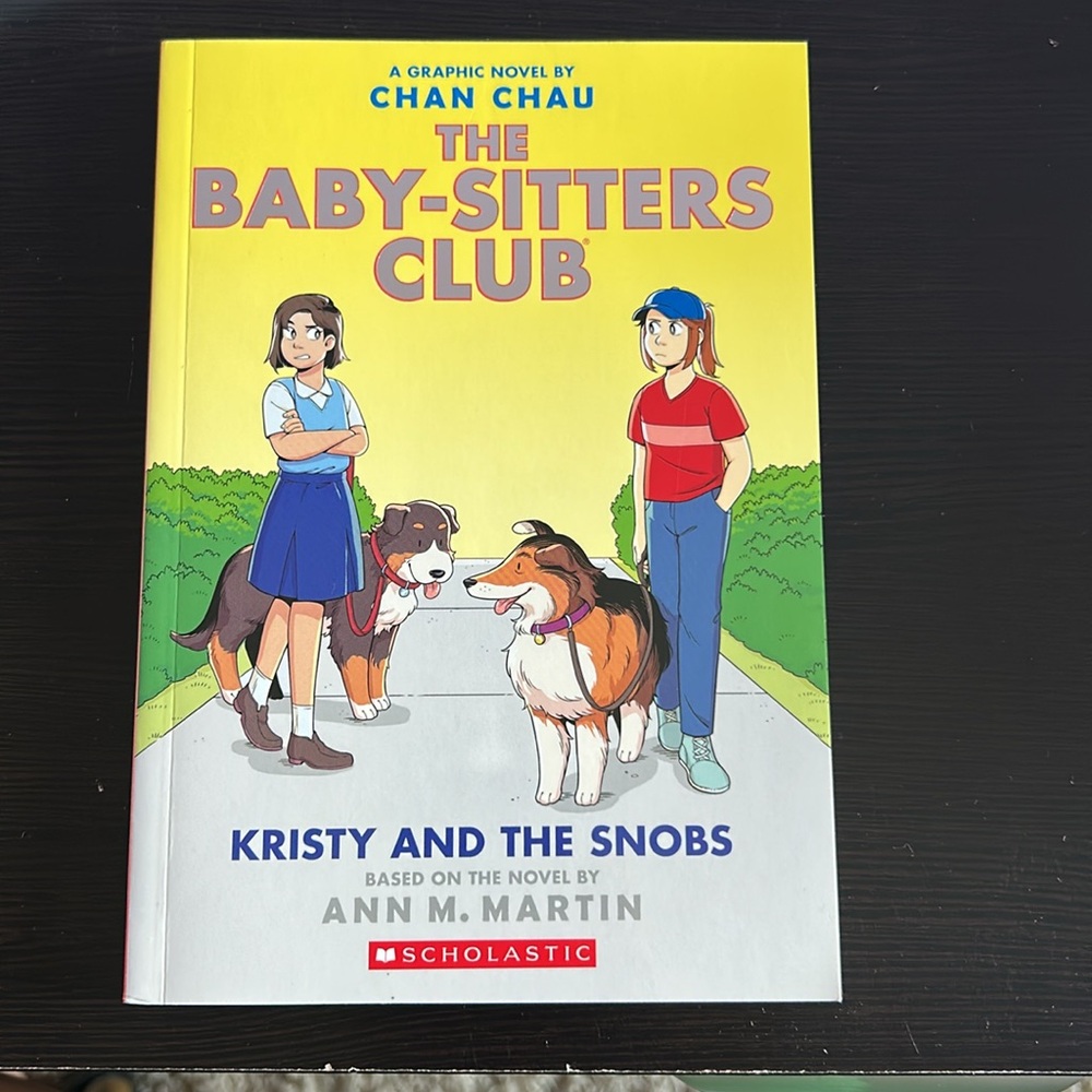 The Baby-Sitters Club Book 10 “Kristy and the Snobs” by Ann M. Martin